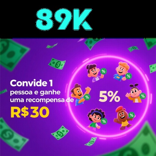 89K Indique amigos para receber um bônus